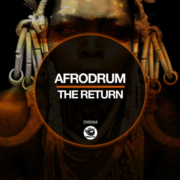 AfroDrum - The Return - SNK068 Cover
